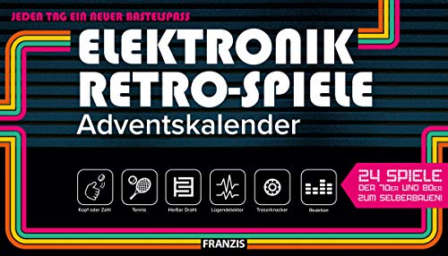 FRANZIS Elektronik Retro Spiele Adventskalender 2020 | 24 Spiele der 70er und 80er zum Selberbauen ohne Löten...